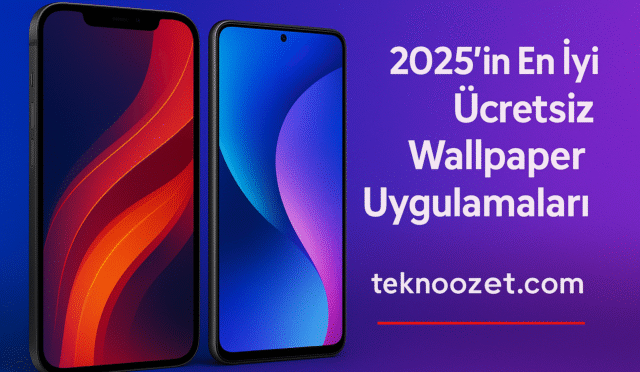 2025’in En İyi Ücretsiz Wallpaper Uygulamaları – iPhone ve Android Arka Plan Rehberi