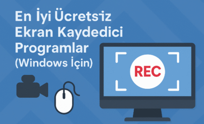 Ekran Kaydedici Programları Tanıtımı