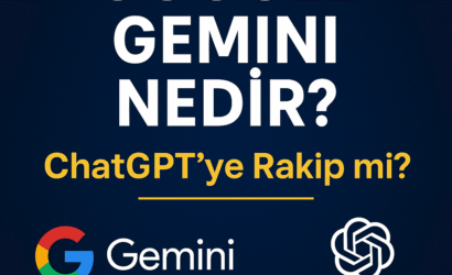 Google Gemini ve ChatGPT Karşılaştırması