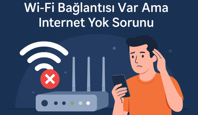 Wi-Fi Bağlantı Sorunu Çözümü