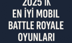 en-iyi-mobil-battle-royale-oyunlari-2025