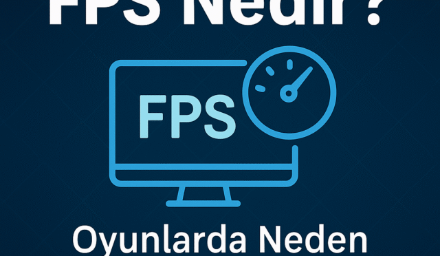 fps nedir