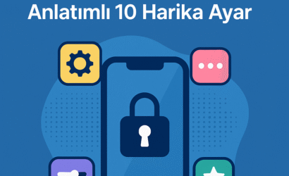iPhone Gizli Özellikler 2025